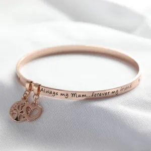 'Always My Mum' Meaningful Word Bangle in Rose Gold